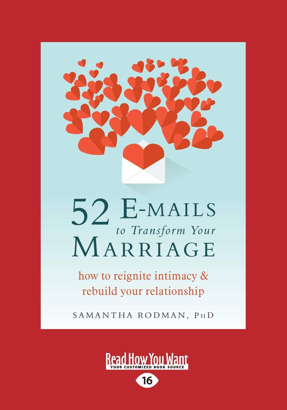 52 E-mails to Transform Your Marriage: How to Reignite Intimacy and Rebuild Your Relationship