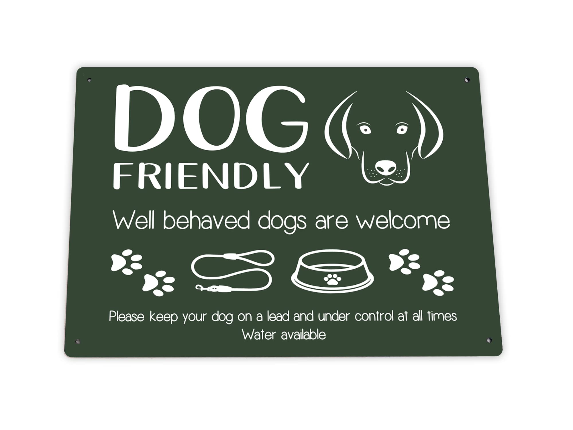 Dog Friendly Printed Waterproof Sign - Stylish and Bold, Ideal for Cafes, Shops, Pubs, Hotels, Interior and Exterior use, with Drill Holes. Shipped Globally. (Green)