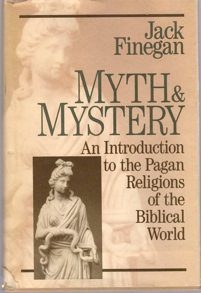 Buy Myth and Mystery: An Introduction to the Pagan Religions of the Biblical World — BookShops.in