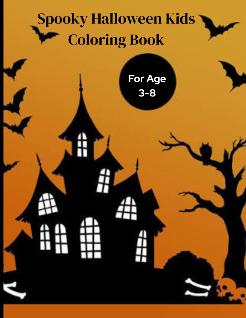 Cute Halloween Coloring Book for Kids Ages 3-8: Fun & Easy Spooky Coloring Pages