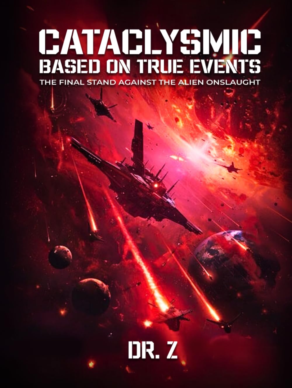CATACLYSMIC: The Final Stand Against the Alien Onslaught