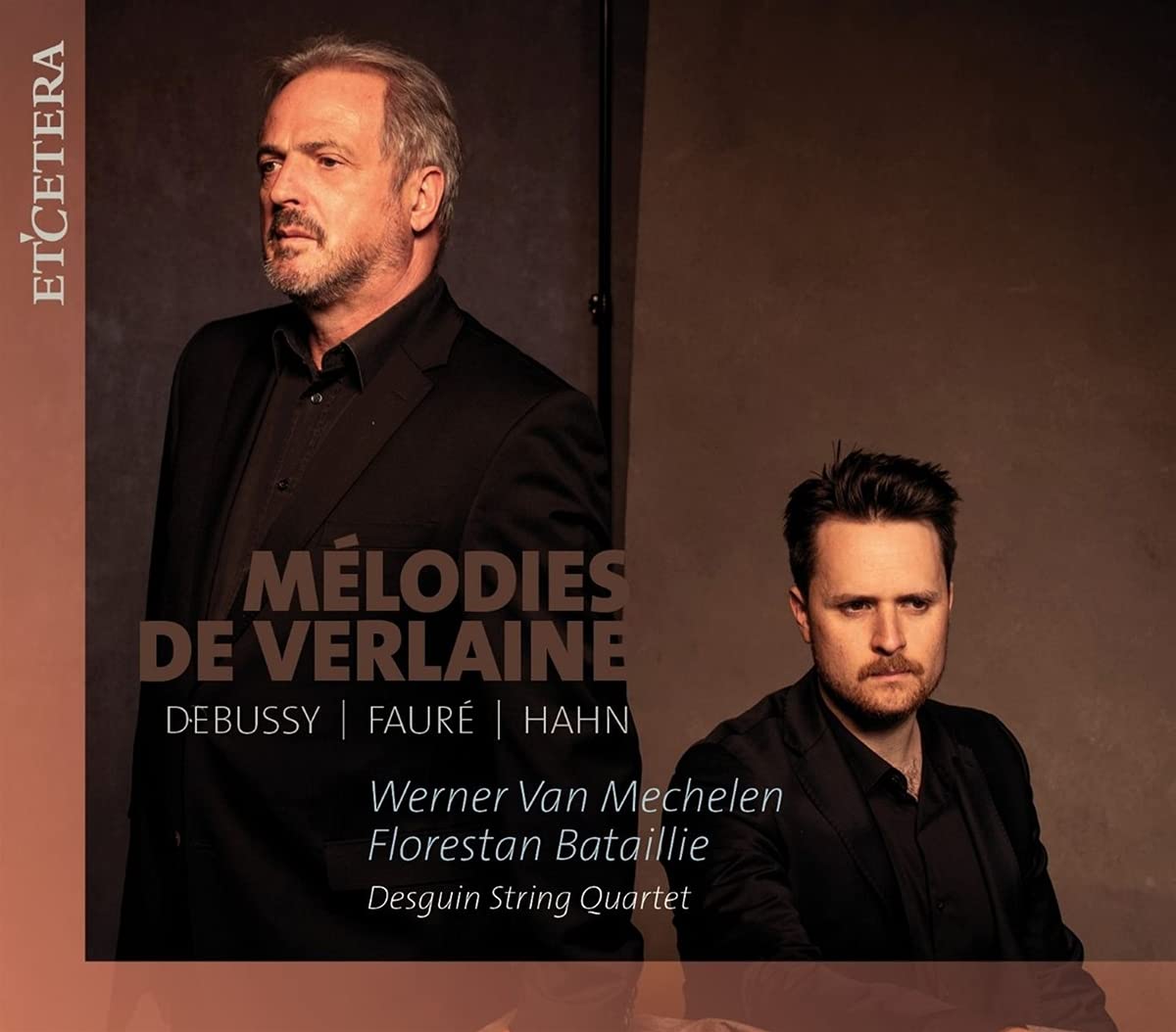 Melodies De Verlaine: Debussy, Faure, Hahn