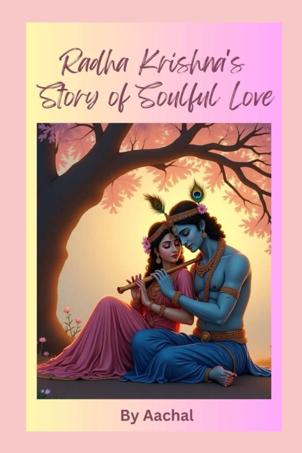 Radha Krishna's Story of Soulful Love