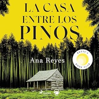 La casa entre los pinos Audiolibro Por Ana Reyes arte de portada