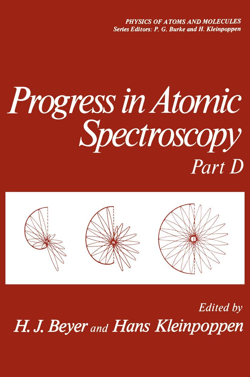 Progress in Atomic Spectroscopy: Part D (Physics of Atoms and Molecules)