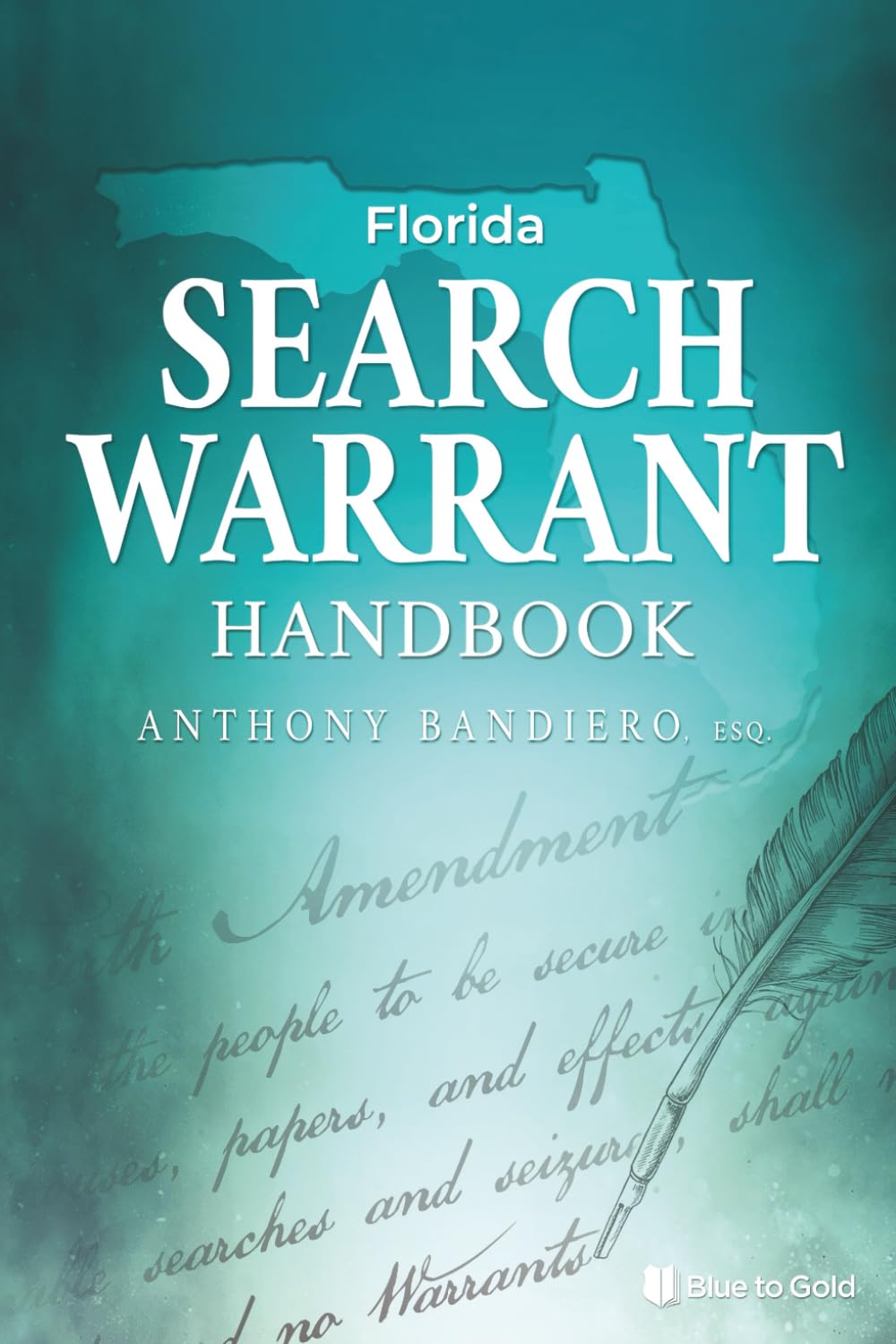Florida Search Warrant Handbook