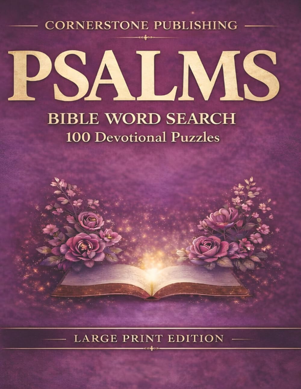Psalms Bible Word Search: 100 Devotional Puzzles Inspired by the Book of Psalms (Large Print, Easy-to-Read Grids, Christian Puzzle Book for Adults & Seniors) (Faith Word Searches)