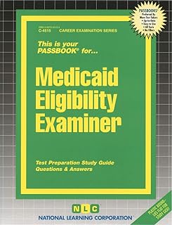Medicaid Eligibility Examiner (4515) (Career Examination Series)
