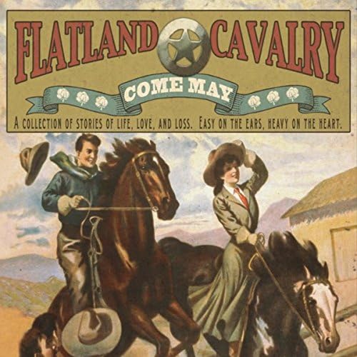 Play Come May by Flatland Cavalry on Amazon Music