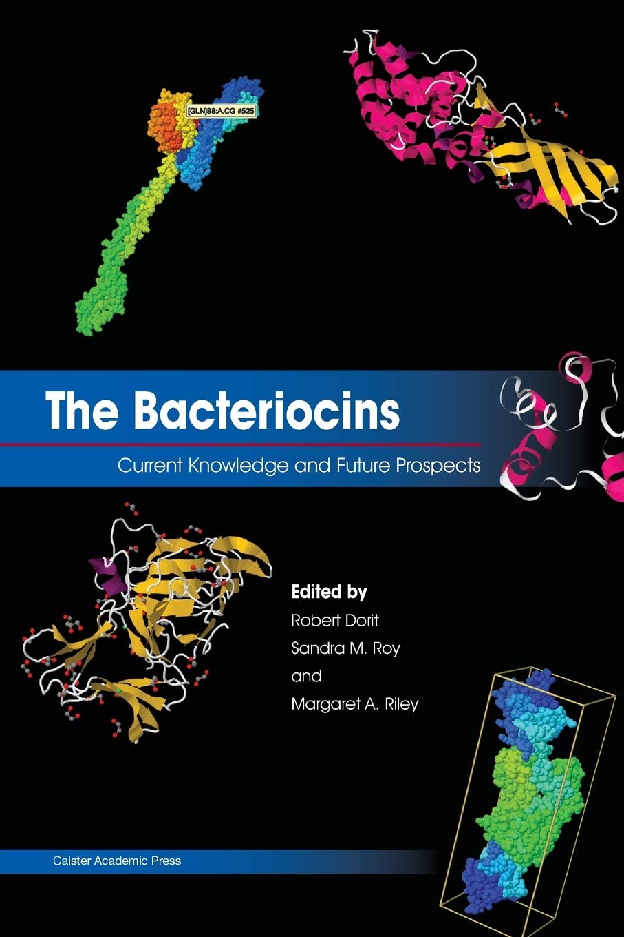 Buy The Bacteriocins: Current Knowledge and Future Prospects — BookShops.in
