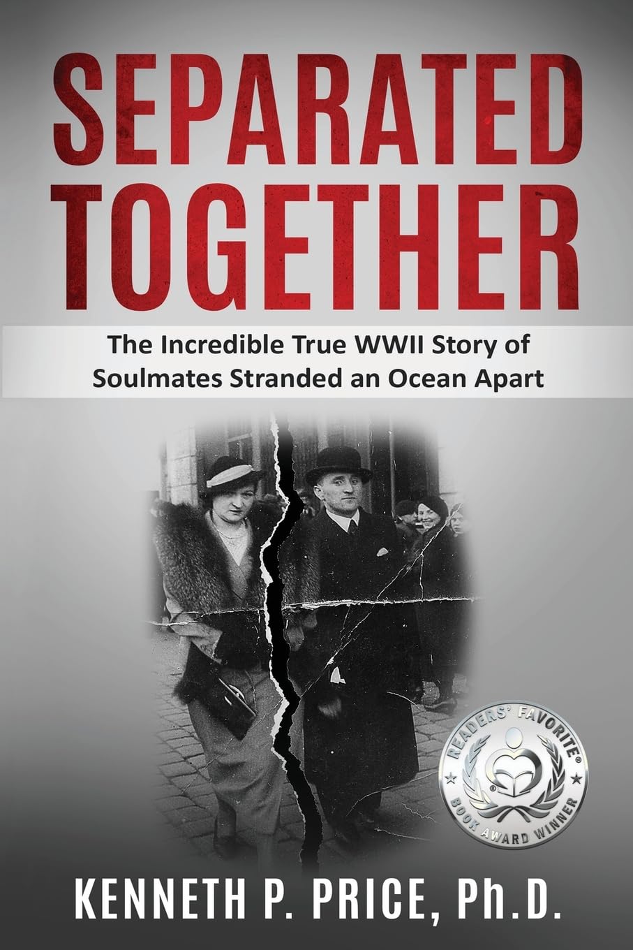 Buy Separated Together: The Incredible True WWII Story of Soulmates Stranded an Ocean Apart (Holocaust Survivor True Stories WWII) — BookShops.in