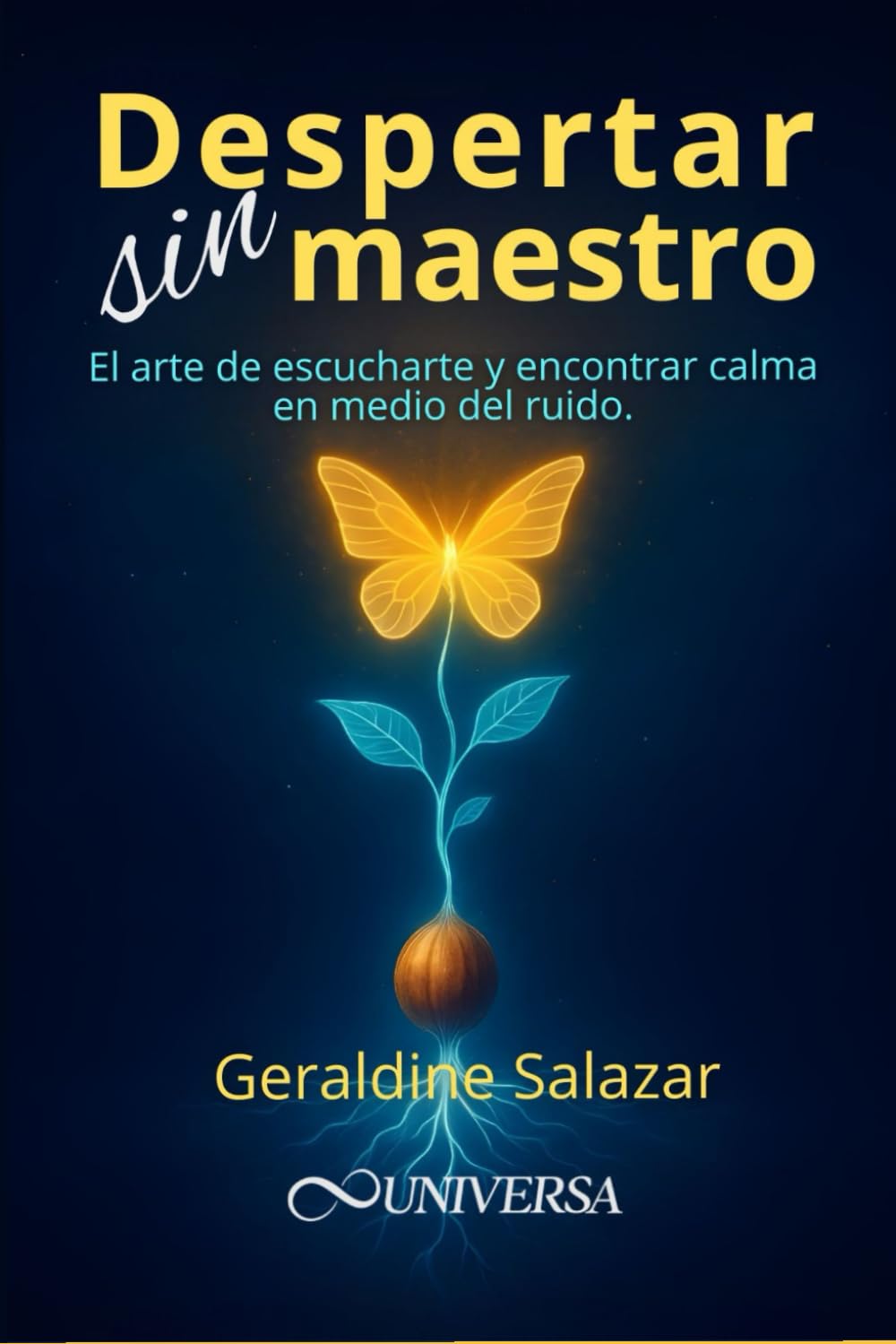Despertar sin Maestro: El arte de escucharte y encontrar calma en medio del ruido