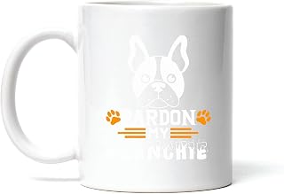 Pardon My Frenchie Gift Cute French Bulldog Design Perfect for Dog Lovers 11oz 15oz White Coffee Mug