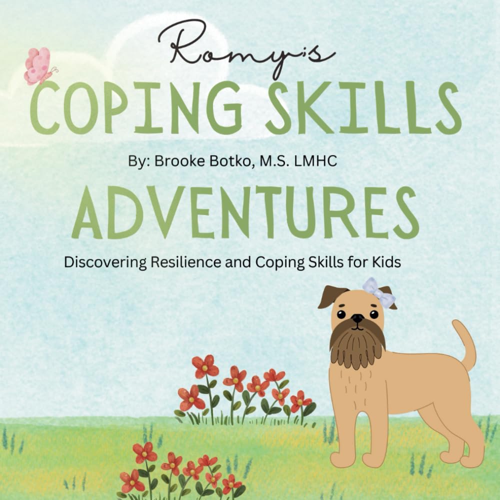Romy's Coping Skills Adventures: Discovering Resilience and Coping Skills for Kids