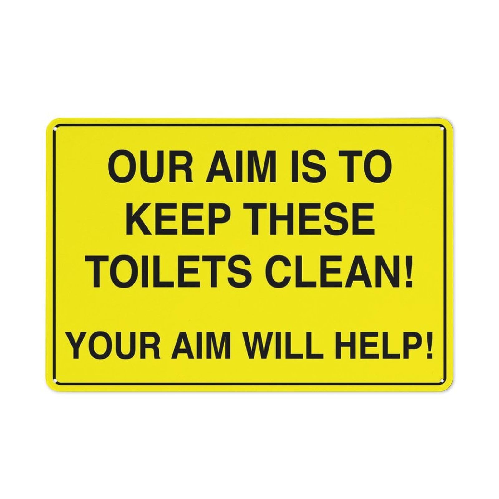 peiyeety Our Aim is to Keep These ToiletsSign 12x16 Inches Tin Sign Great for Garden and Yard Wall Decor