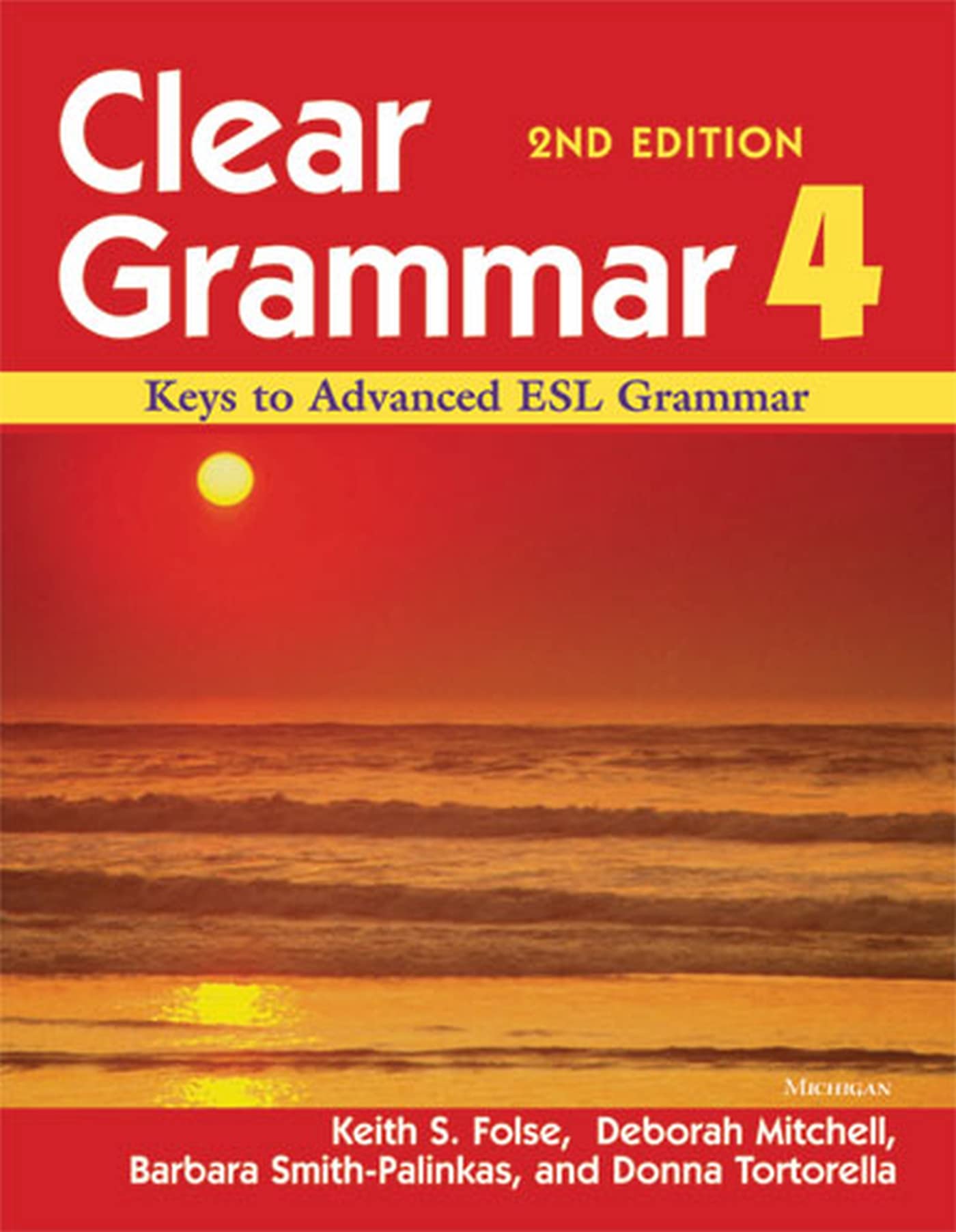 Clear Grammar 4, 2nd Edition: Keys to Advanced ESL Grammar