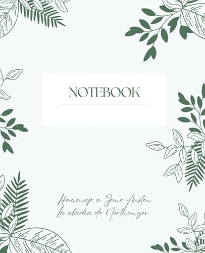 Cuaderno de notas La Abadía de Northanger de Jane Austen Cuaderno temático vintage. Obras de Jane Austen, con frases de la obra. Tamaño Grande 19.05