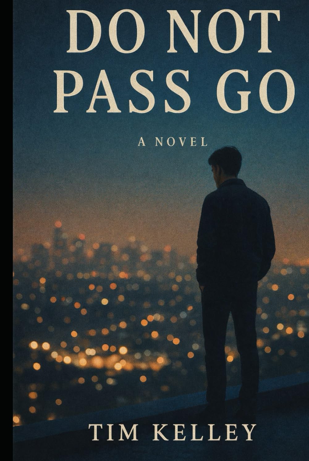 Do Not Pass Go: A Coming of Age Story
