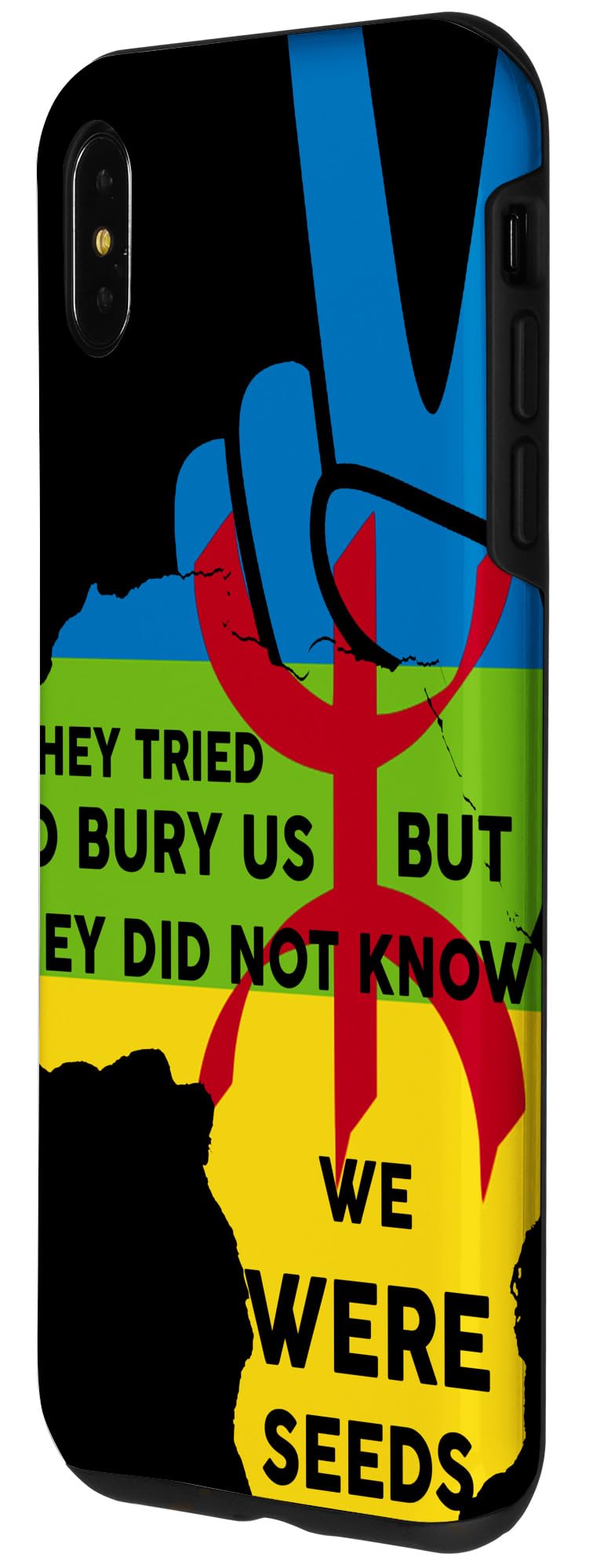 iPhone XS Max Proud Amazigh People They tried to bury us, Amazigh flag Case - Image 2