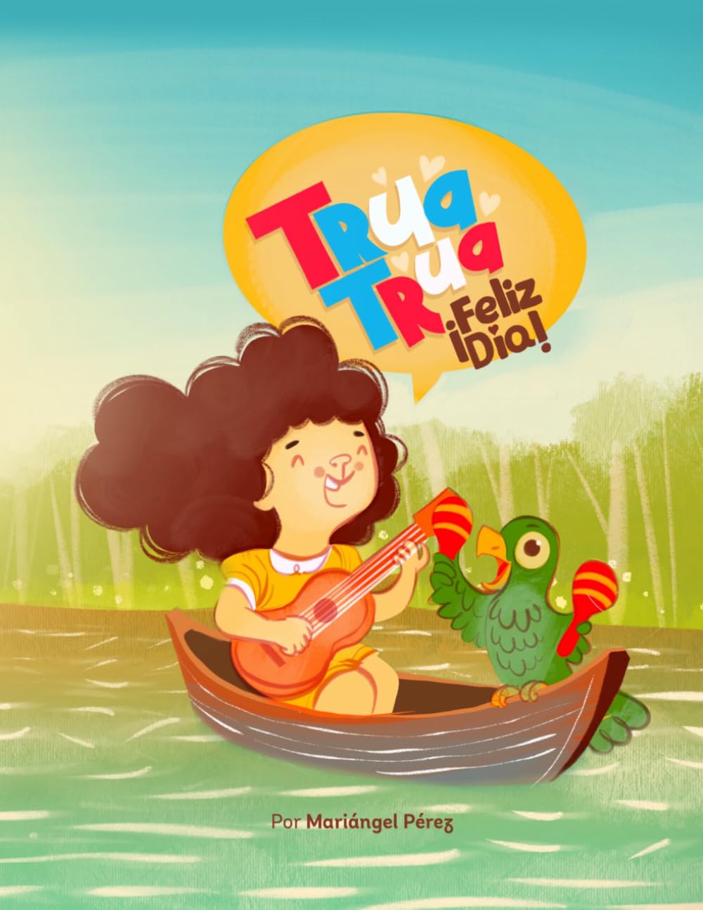 Trua trua ¡Feliz día!