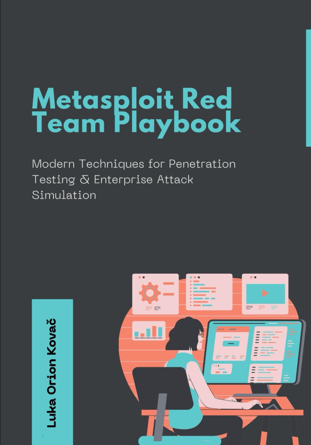 Metasploit Red Team Playbook: Modern Techniques for Penetration Testing & Enterprise Attack Simulation