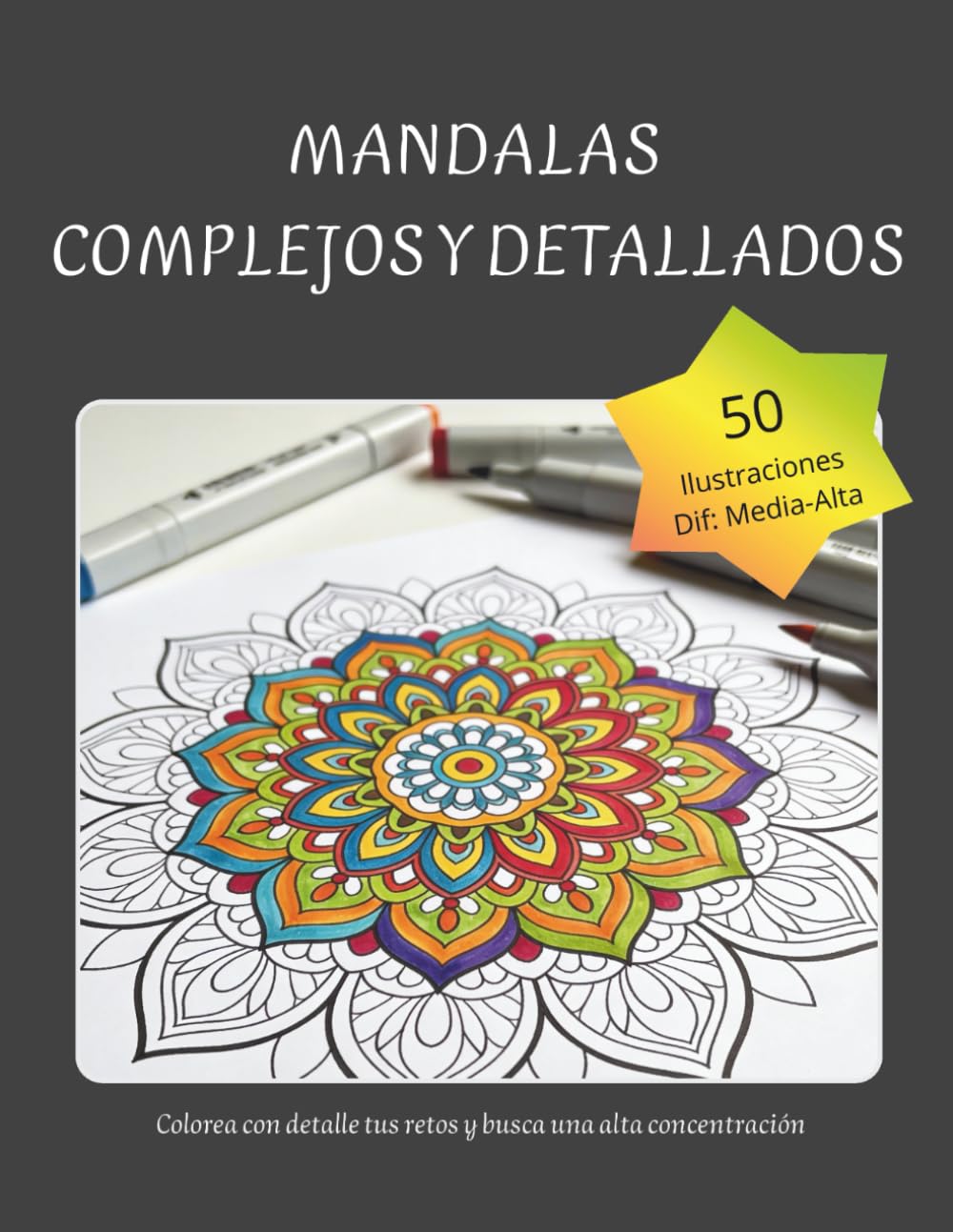 Mandalas Complejos y Detallados: 50 diseños avanzados de líneas claras para concentración profunda y enfoque total