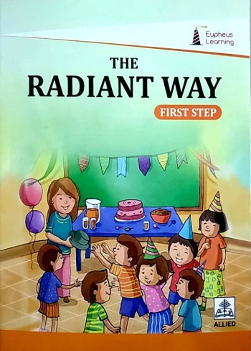 The Radiant Way First Step Paperback