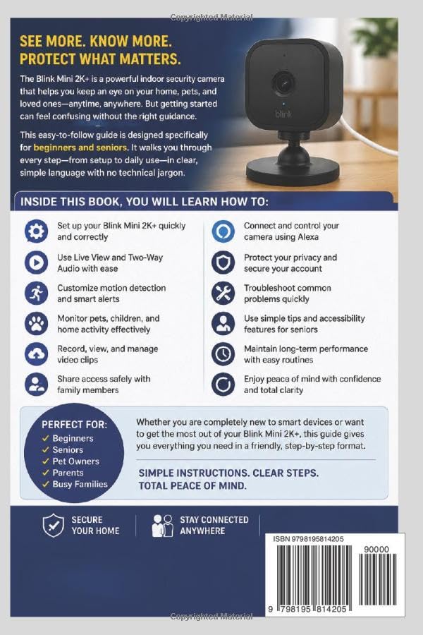 Blink Mini 2K+ (Newest Model) User Guide for Beginners and Seniors: A Step-by-Step Manual to Set Up, Use Motion Detection, Monitor Pets and Home, Alexa Features, and Troubleshoot Common Problems image 3