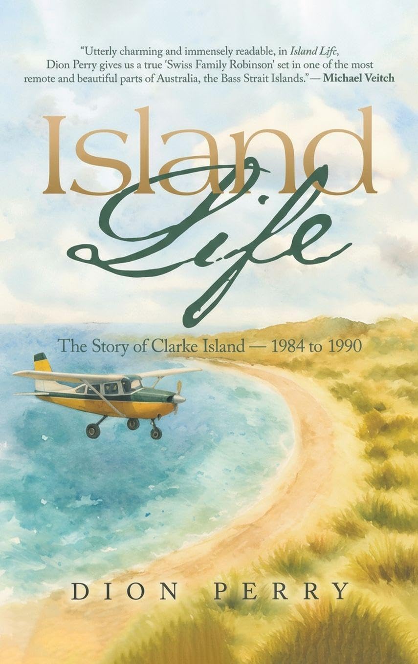 Island Life: The Story of Clarke Island - 1984 to 1990