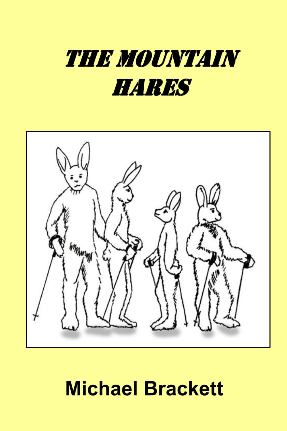 The Mountain Hares (Bunny and Hare Series)