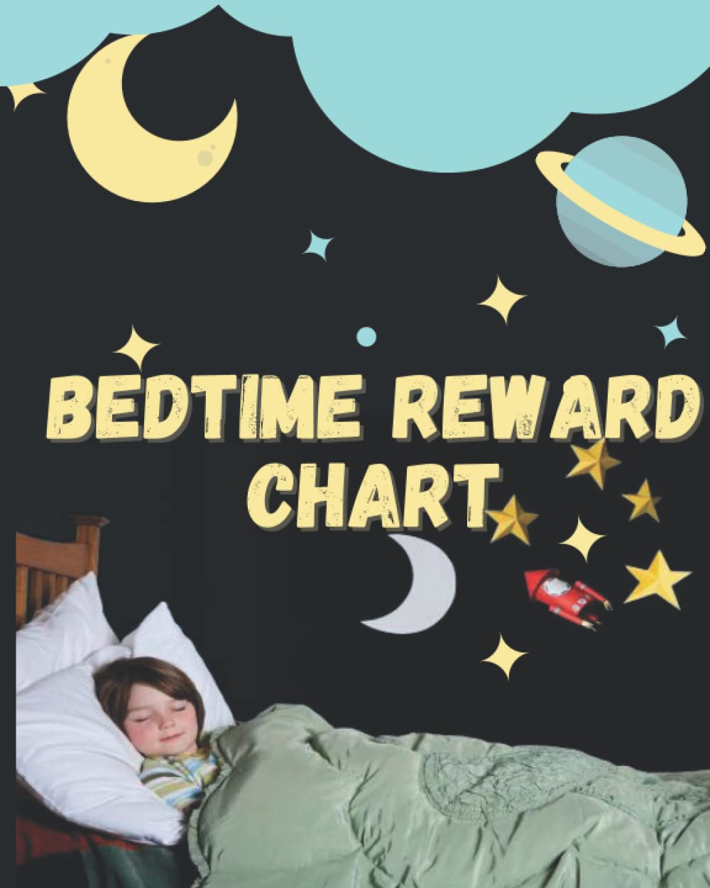 Bedtime Reward Chart BOOK: My Nightly Routine Bedtime Reward Chart for Kids 8 x 10 inches 75 pages