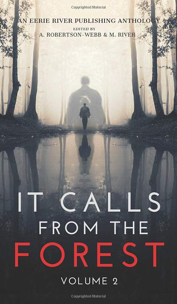 Buy It Calls From The Forest: Volume Two - More Terrifying Tales From The Woods: 2 — BookShops.in