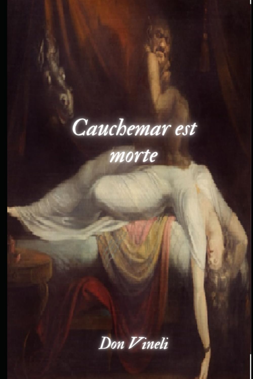 Cauchemar est morte