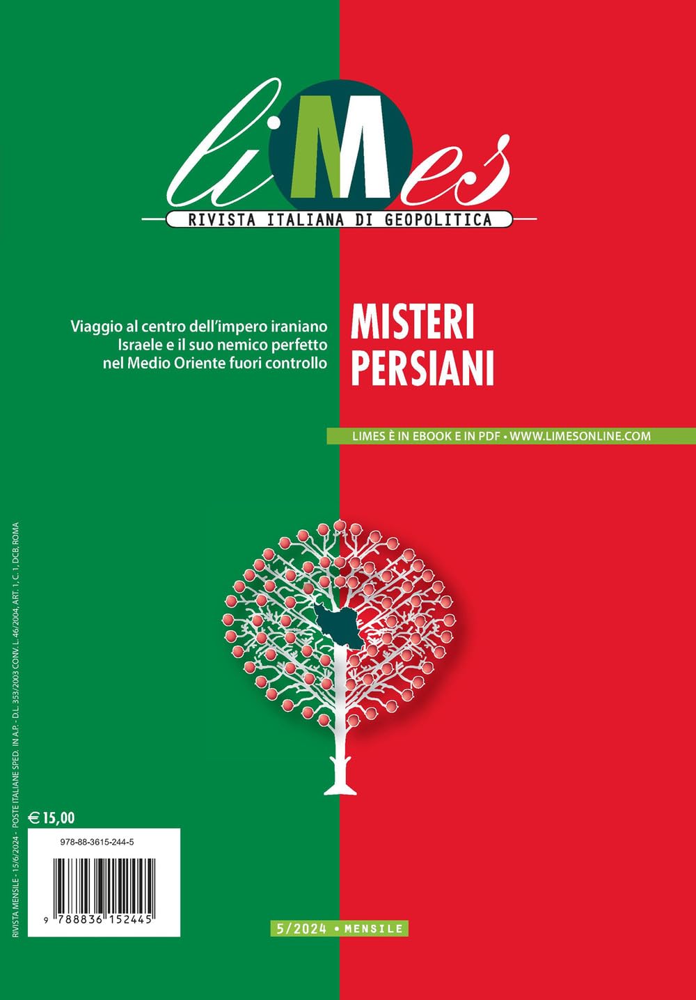 Limes. Rivista Italiana Di Geopolitica. Misteri Persiani (2024) (Vol. 5) - 4