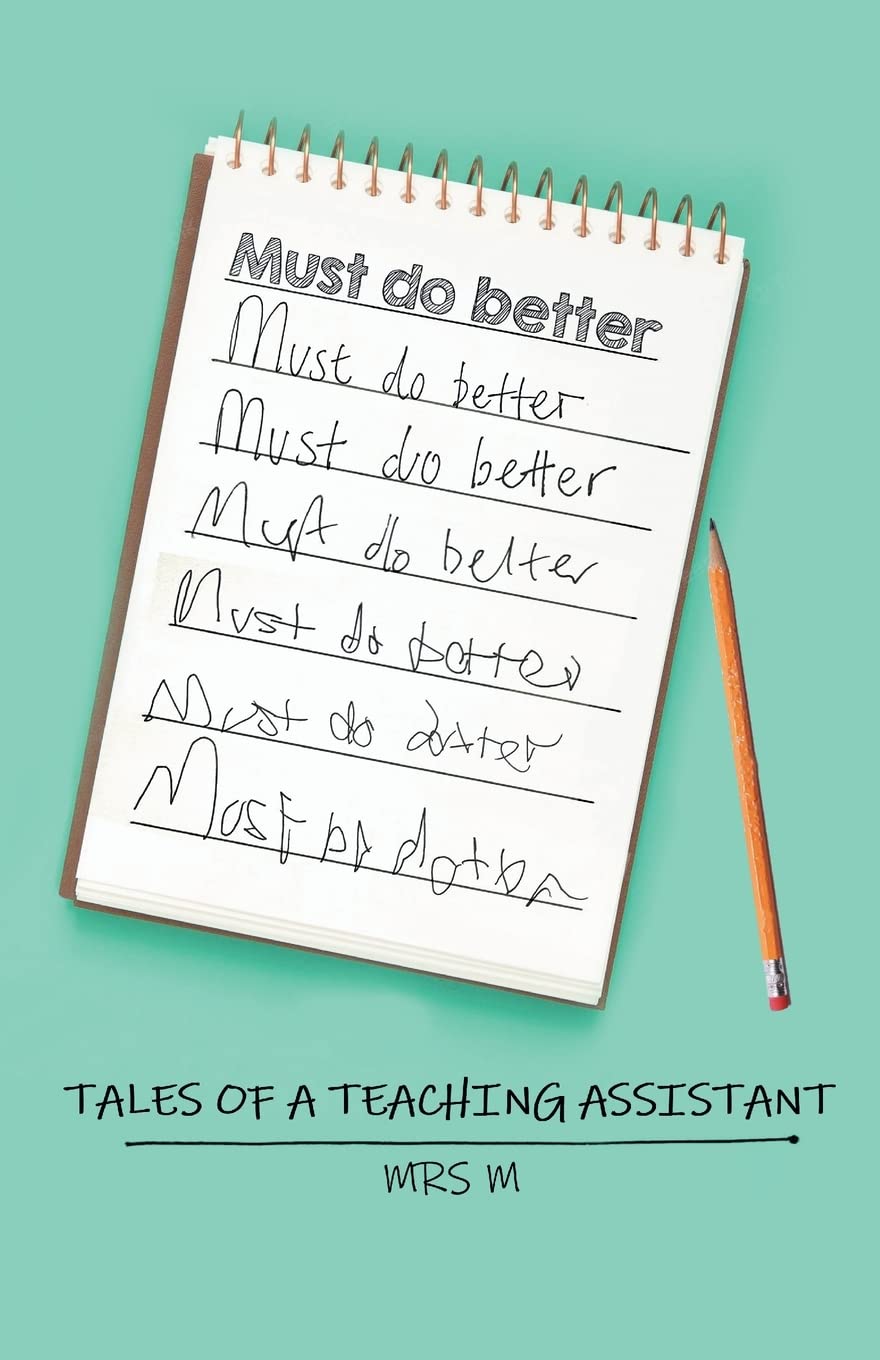 Must Do Better: Tales of a Teaching Assistant