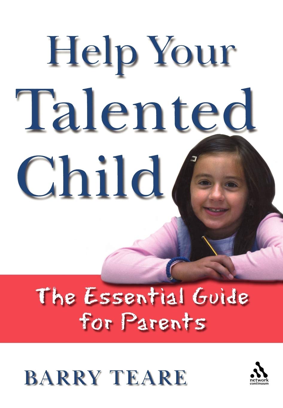 Help Your Talented Child by Barry Teare - 9781855393516