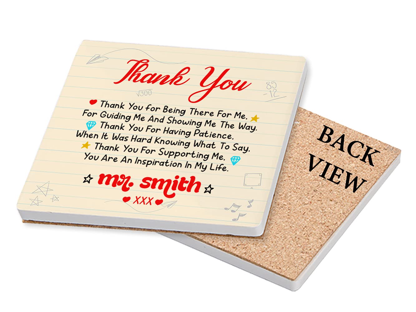 Personalised ANY NAME Thank You for Being There for Me, Gifts for Teachers Day, Teacher Appreciation, Nursery Teacher, End of Term, Tableware, Coffee/Tea/Drink Coaster. (Ceramic Coaster)