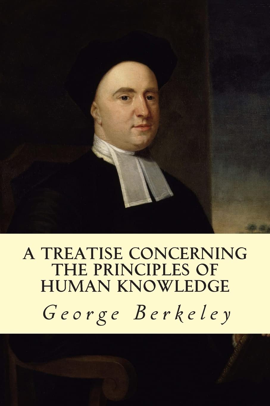 A Treatise Concerning the Principles of Human Knowledge