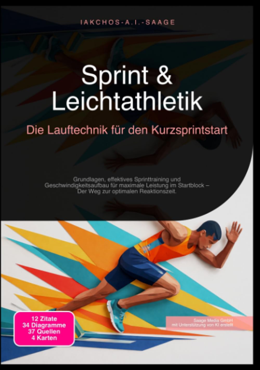 Sprint & Leichtathletik: Die Lauftechnik für den Kurzsprintstart