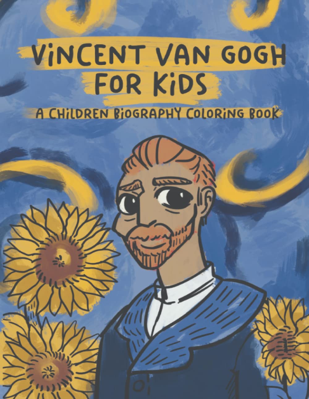 Vincent Van Gogh for kids: A children biography coloring book