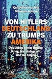  Von Hitlers Deutschland zu Trumps Amerika: Das Leben zweier Brüder: Krieg, Nachkriegszeit und die Folgen