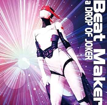 邦楽 BEAT MAKER a DROP OF JOKER Amazon.co.jp: Beat Maker(ビート・メーカー): ミュージック