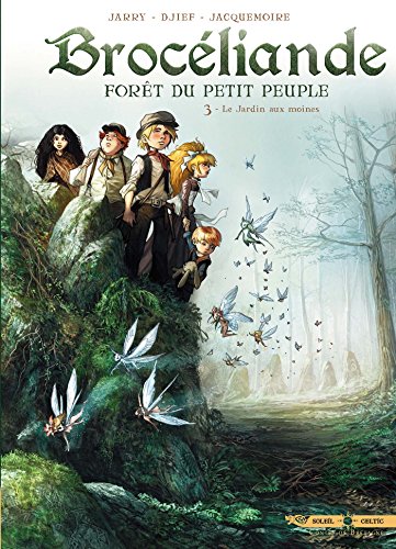 Brocéliande T3 - le Jardin aux moines