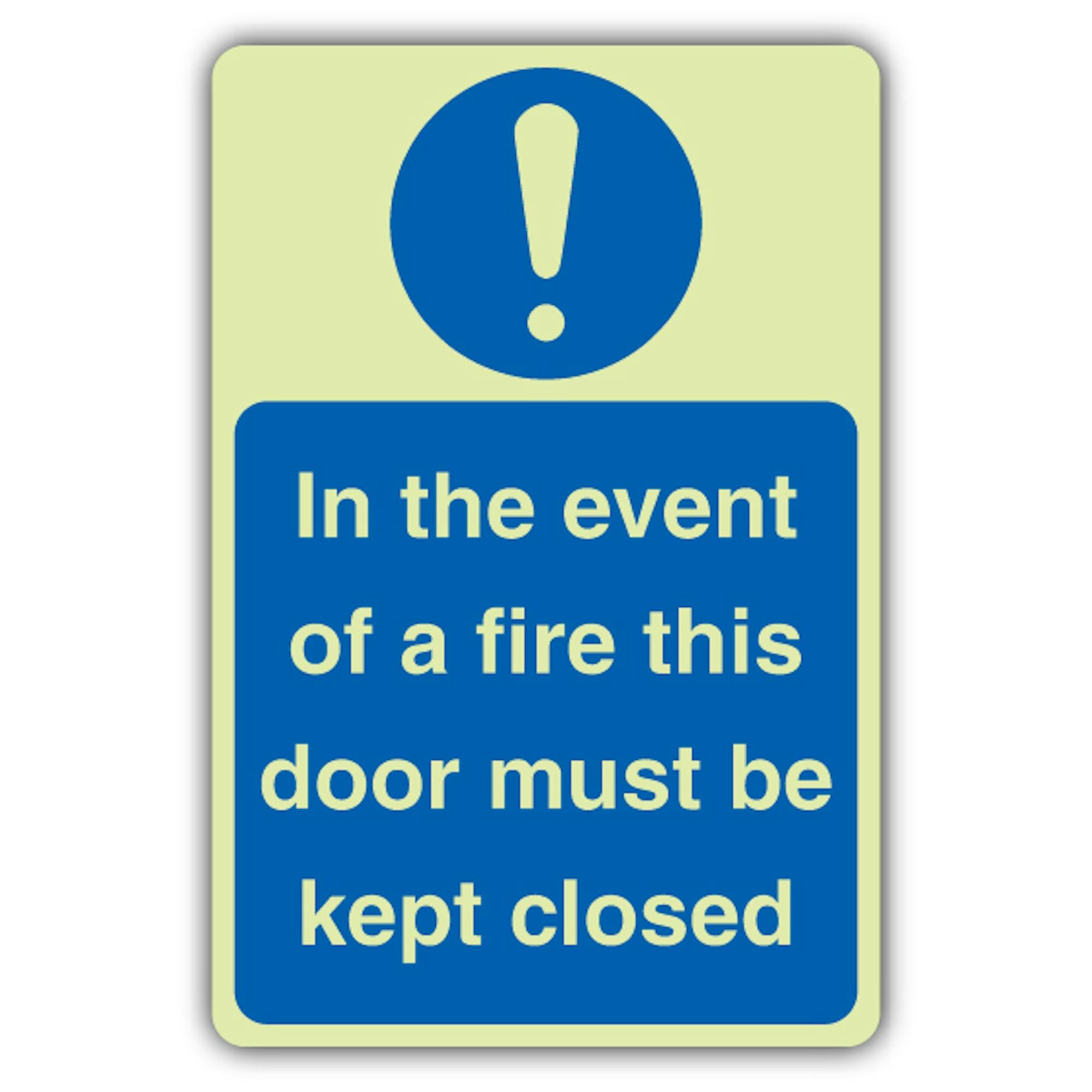 Cartello di sicurezza con scritta "V Safety Glow In The Dark In The Event Of A Fire This Door Must Be Kept Closed", 300 x 450 mm, realizzato in vinile autoadesivo a doppio bagliore, segnaletica