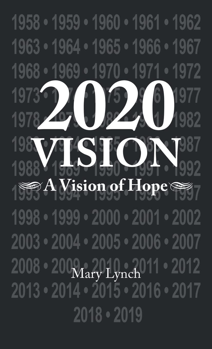2020 Vision: A Vision of Hope