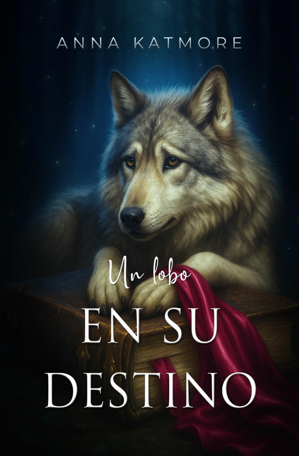 Un lobo en su destino (Páginas susurrantes)
