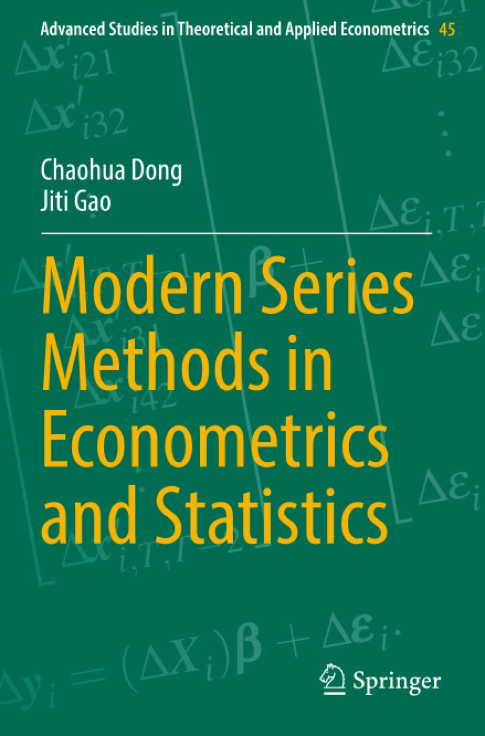 Modern Series Methods in Econometrics and Statistics (Advanced Studies in Theoretical and Applied Econometrics)