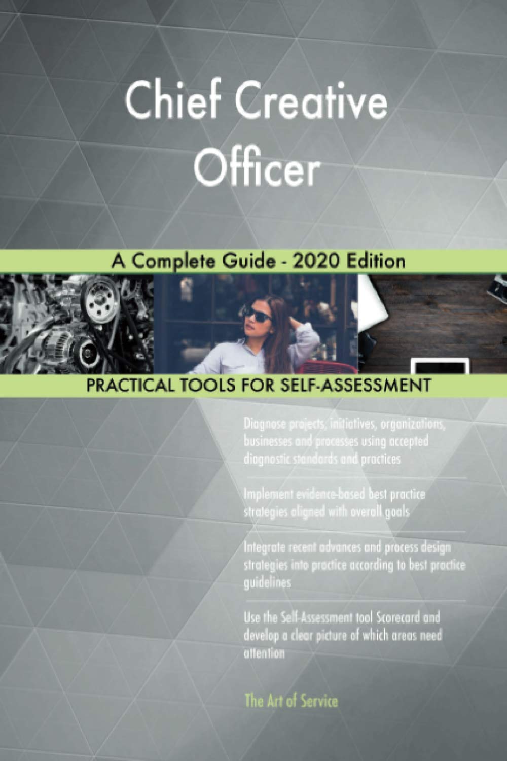 Chief Creative Officer A Complete Guide - 2020 Edition