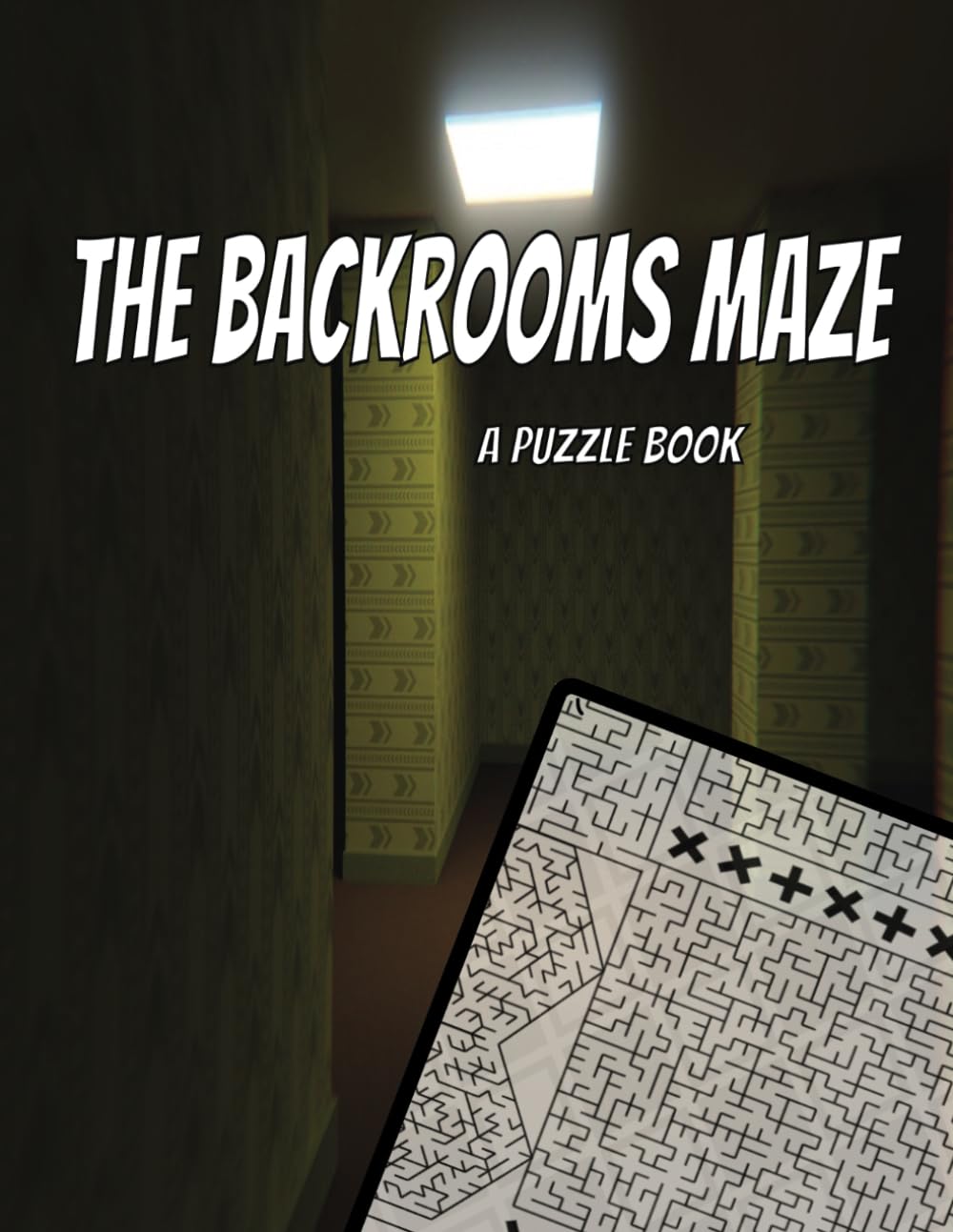 The Backrooms Maze: A Puzzle Book