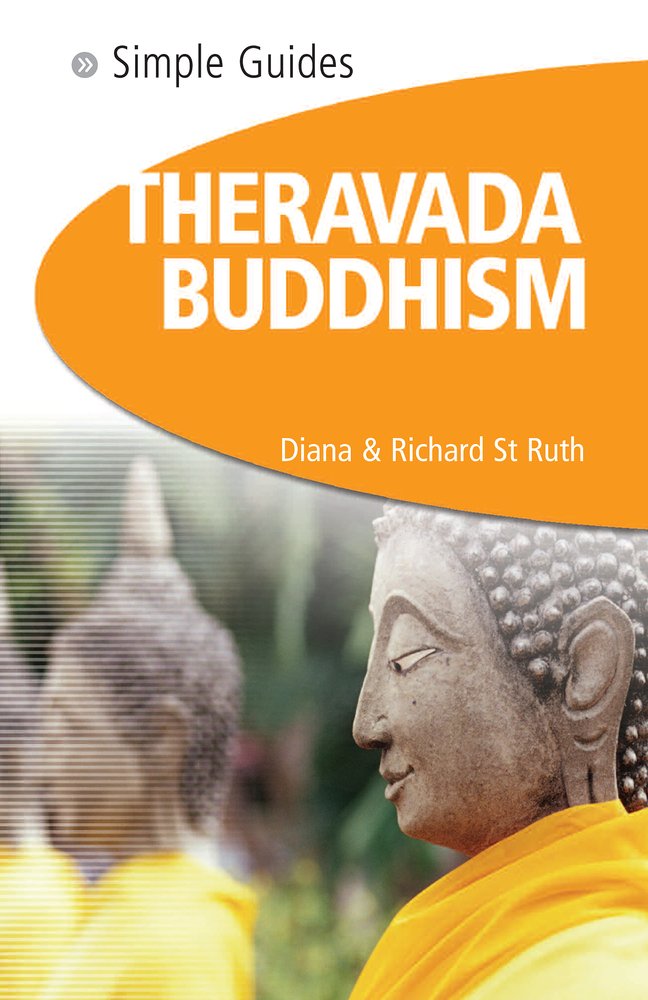 Theravada Buddhism - Simple Guides by Diana St.Ruth (Paperback Book)